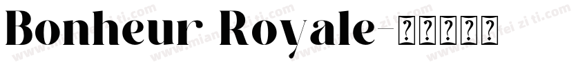 Bonheur Royale字体转换